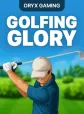 Golfing Glory